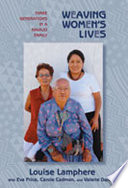 Weaving women's lives : three generations in a Navajo family /