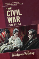 The Civil War on film /