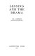 Lessing and the drama /
