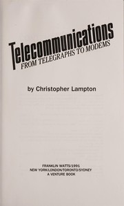 Telecommunications : from telegraphs to modems /