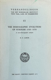 The Demographic Evolution of Surinam 1920-1970.