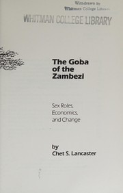 The Goba of the Zambezi : sex roles, economics, and change /
