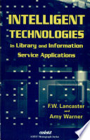 Intelligent technologies in library and information service applications /