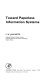 Toward paperless information systems /