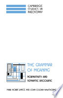 The grammar of meaning : normativity and semantic discourse /