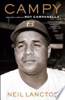 Campy : the two lives of Roy Campanella /