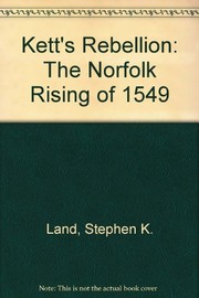 Kett's rebellion : the Norfolk rising of 1549 /