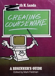 Creating courseware : a beginner's guide /