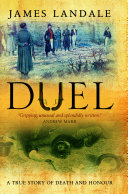 Duel : a true story of death and honour /