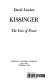 Kissinger: the uses of power.