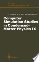 Computer Simulation Studies in Condensed-Matter Physics IX : Proceedings of the Ninth Workshop Athens, GA, USA, March 4-9, 1996 /