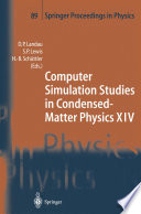 Computer Simulation Studies in Condensed-Matter Physics XIV : Proceedings of the Fourteenth Workshop, Athens, GA, USA, February 19-24, 2001 /