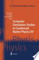 Computer Simulation Studies in Condensed-Matter Physics XV : Proceedings of the Fifteenth Workshop Athens, GA, USA, March 11-15, 2002 /