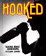 Hooked : talking about addiction /