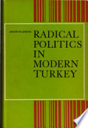 Radical politics in modern Turkey /