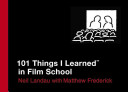 101 things I learned in film school /
