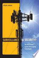 Surveillance or security? : the risks posed by new wiretapping technologies /