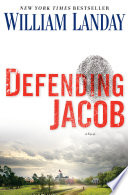 Defending Jacob : a novel /