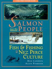 Salmon and his people : fish & fishing in Nez Perce culture /