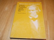 Reluctant imperialists : Calhoun, the South Carolinians, and the Mexican War /