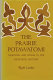 The Prairie Potawatomi ; tradition and ritual in the twentieth century.