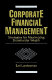 Corporate financial management : strategies for maximizing shareholder wealth /