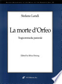 La morte d'Orfeo : tragicommedia pastorale /