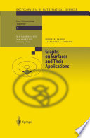 Graphs on Surfaces and Their Applications /