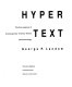 Hypertext : the convergence of contemporary critical theory and technology /
