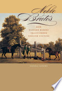 Noble brutes : how Eastern horses transformed English culture /