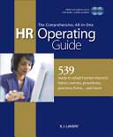The comprehensive, all-in-one HR operating guide : 539 ready-to-adapt human resource letters, memos, procedures, practices, forms ... and more /