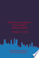 Improving energy efficiency in buildings : a management guide /