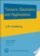 Tensors : geometry and applications /