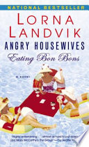 Angry housewives eating bon bons /