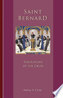 Bernard of Clairvaux, theologian of the cross /
