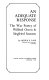 An adequate response ; the war poetry of Wilfred Owen & Siegfried Sassoon /