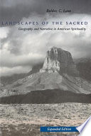Landscapes of the sacred : geography and narrative in American spirituality /