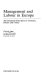 Management and labour in Europe : the industrial enterprise in Germany, Britain, and France /