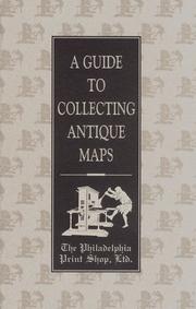 A guide to collecting antique maps /