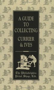 A guide to collecting Currier & Ives /