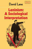 Leninism : a sociological interpretation /