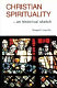 Christian spirituality : an historical sketch /