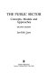 The public sector : concepts, models and approaches /