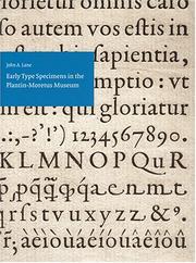 Early type specimens in the Plantin-Moretus Museum : annotated descriptions of the specimens to ca. 1850 (mostly from the Low Countries and France) with preliminary notes on the typefoundries and printing offices /