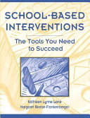 School-based interventions : the tools you need to succeed /