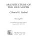 Architecture of the Old South : Colonial & Federal /