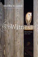 Witness : selected poems, 1970-2010 /