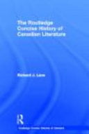 The Routledge concise history of Canadian literature /