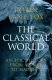 The classical world : an epic history from Homer to Hadrian /