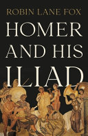 Homer and his Iliad /